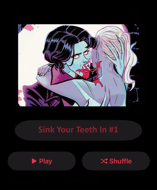 Sink Your Teeth In #1 Curated Playlist