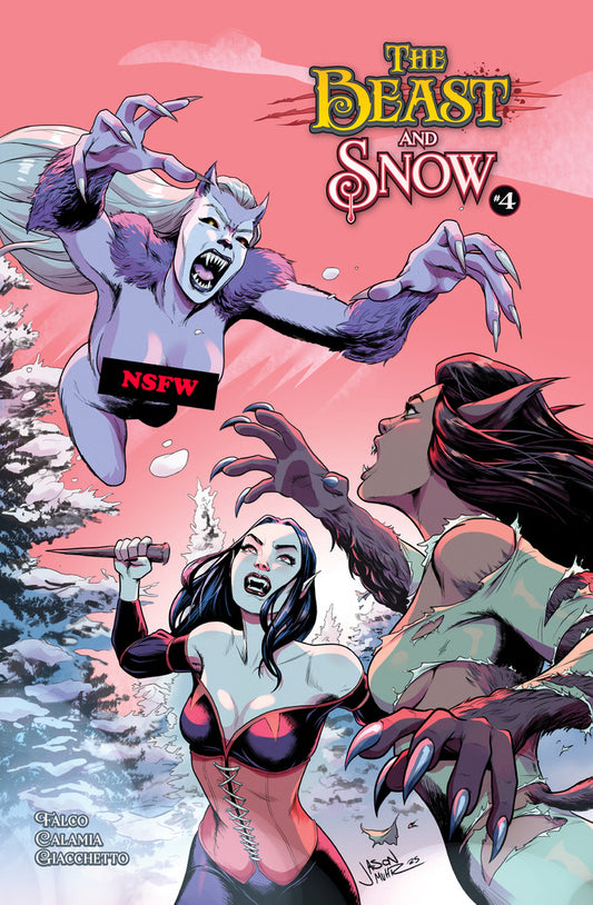 The Beast & Snow #4 (18+) "Monster Mash" NSFW Cover E by Jason Muhr (Lines) & Celeste Davalos (Colors)
