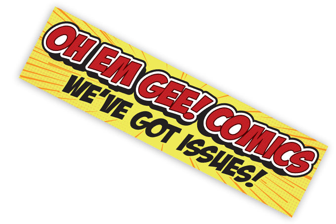The Comic Shop "OH EM GEE! Comics" Bumper Sticker